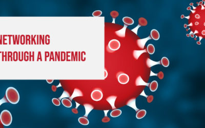 Networking Through A Pandemic